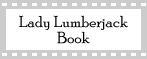 Lady Lumberjack Book